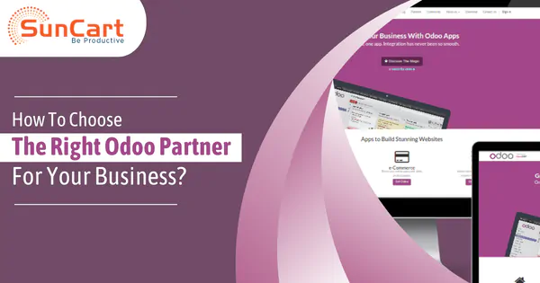 How To Choose The Right Odoo Partner For Your Business